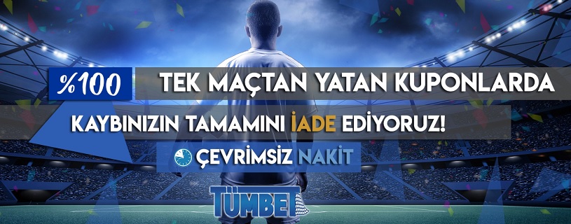 Tümbet Tek Maçtan Yatana İade Bonusu